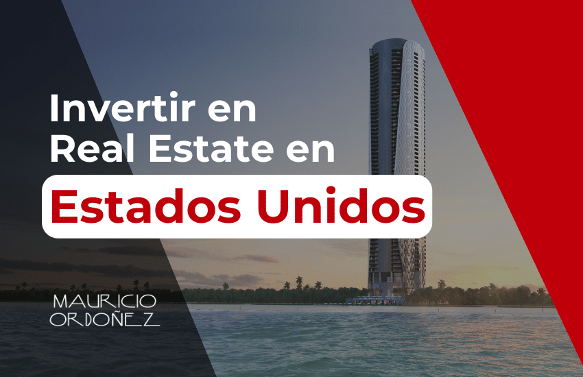 Invertir en Real Estate en Estados Unidos