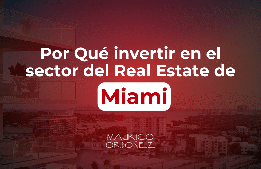 Real Estate en Miami