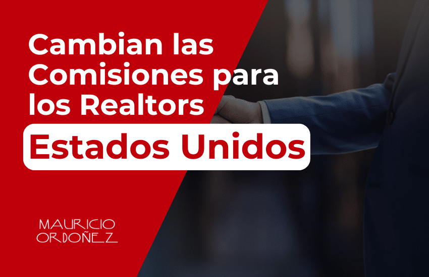 Reforma en Comisiones Inmobiliarias en USA, Cambios en comisiones inmobiliarias en USA, Nueva normativa de comisiones inmobiliarias en USA, Comisiones inmobiliarias USA 2024, Actualización comisiones inmobiliarias en USA.