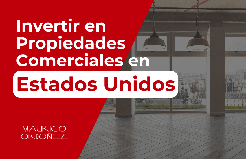 propiedades comerciales en estados unidos